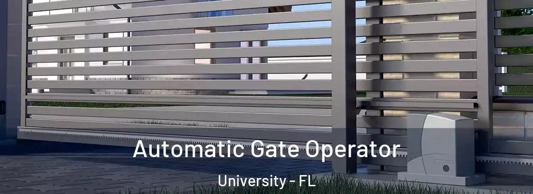  Automatic Gate Operator University - FL
