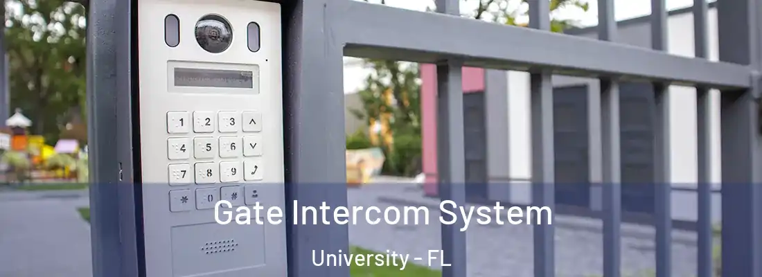  Gate Intercom System University - FL