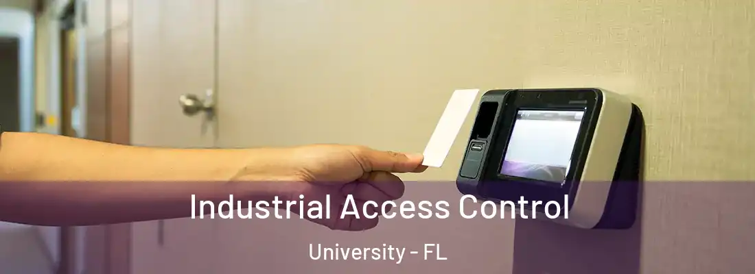  Industrial Access Control University - FL