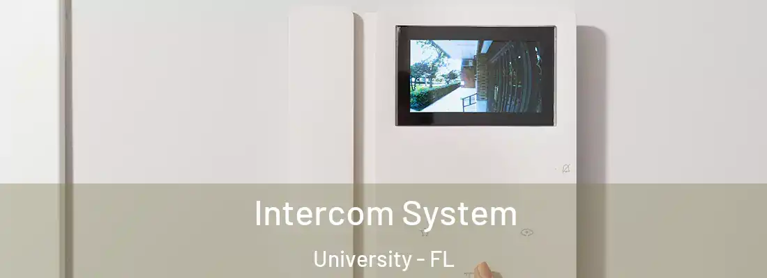  Intercom System University - FL
