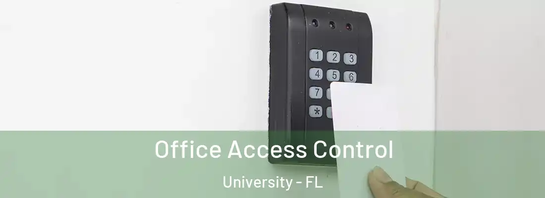  Office Access Control University - FL