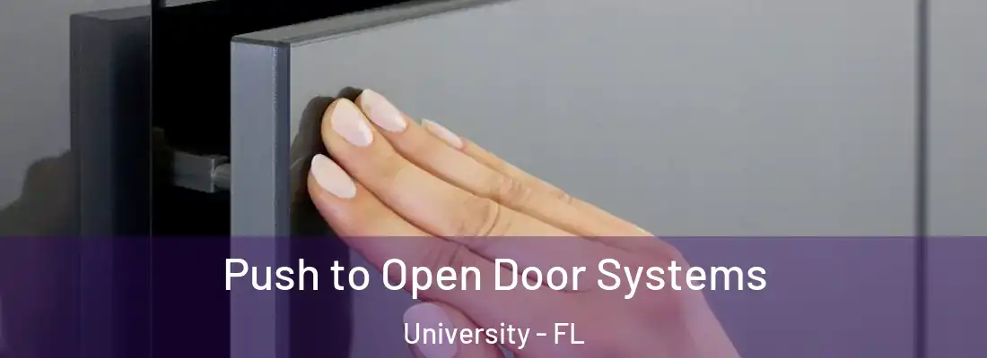  Push to Open Door Systems University - FL