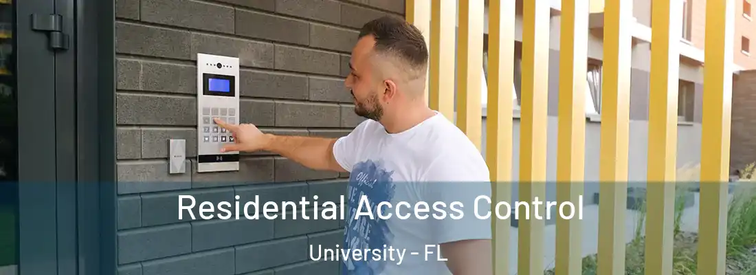  Residential Access Control University - FL