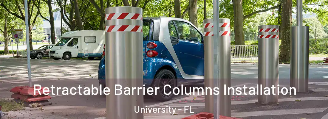  Retractable Barrier Columns Installation University - FL
