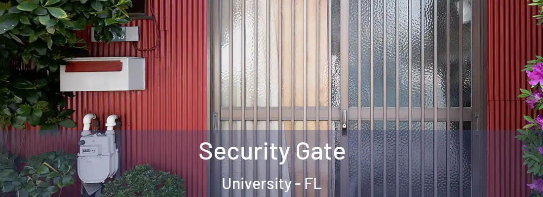  Security Gate University - FL