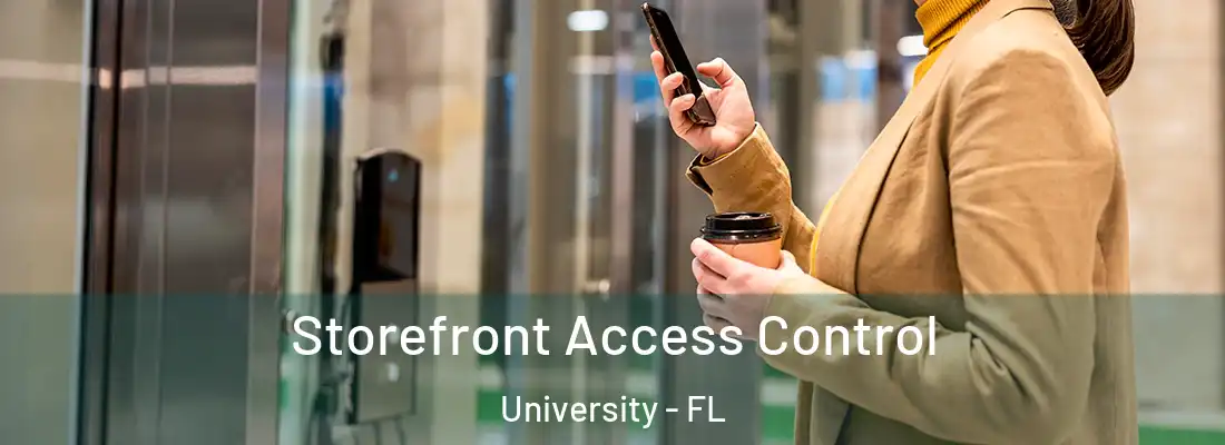  Storefront Access Control University - FL